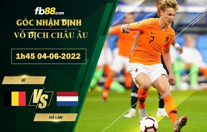 Fb88 soi kèo trận đấu Bỉ vs Hà Lan