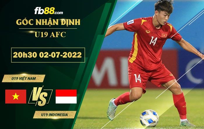 Fb88 soi kèo trận đấu U19 Viet Nam vs U19 Indonesia
