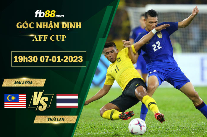 Fb88 soi kèo trận đấu Malaysia vs Thái Lan