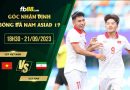 Tỷ lệ kèo U23 Việt Nam vs U23 Iran 18h30 ngày 21/09/2023